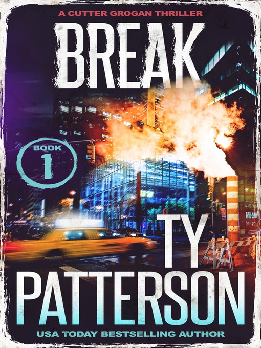 Title details for Break by Ty Patterson - Wait list
